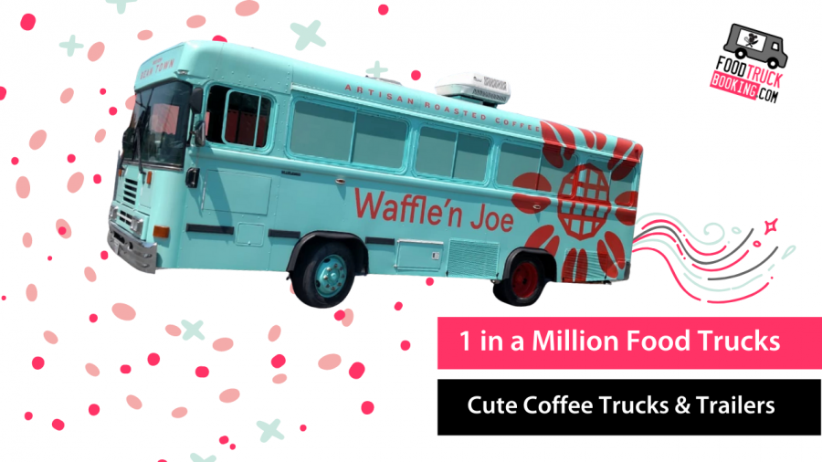 FINDING COFFEE TRUCKS FOR YOUR EVENT